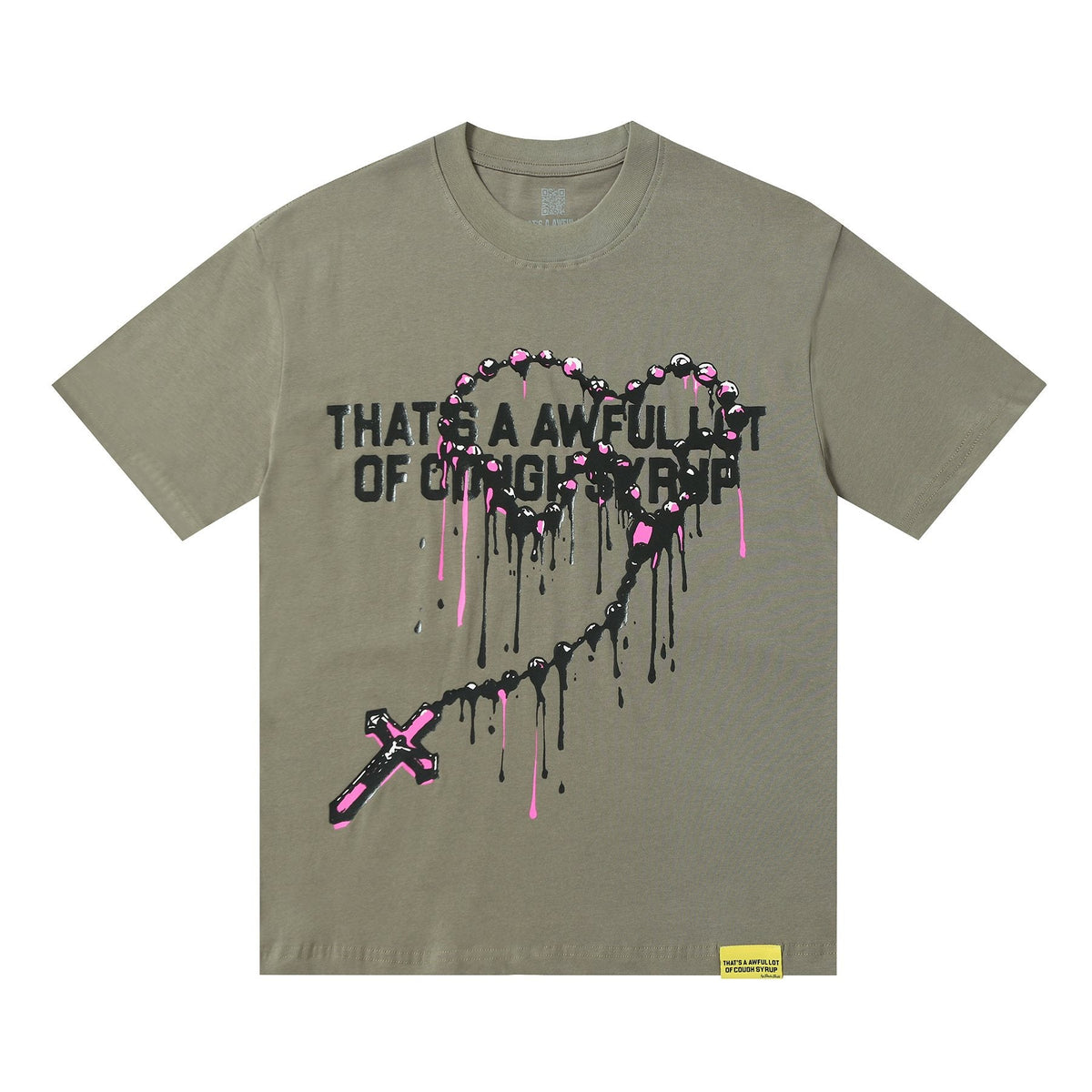 THAT'S A AWFUL LOT OF COUGH SYRUP Front & Back Graphic T-Shirt ¡ª front