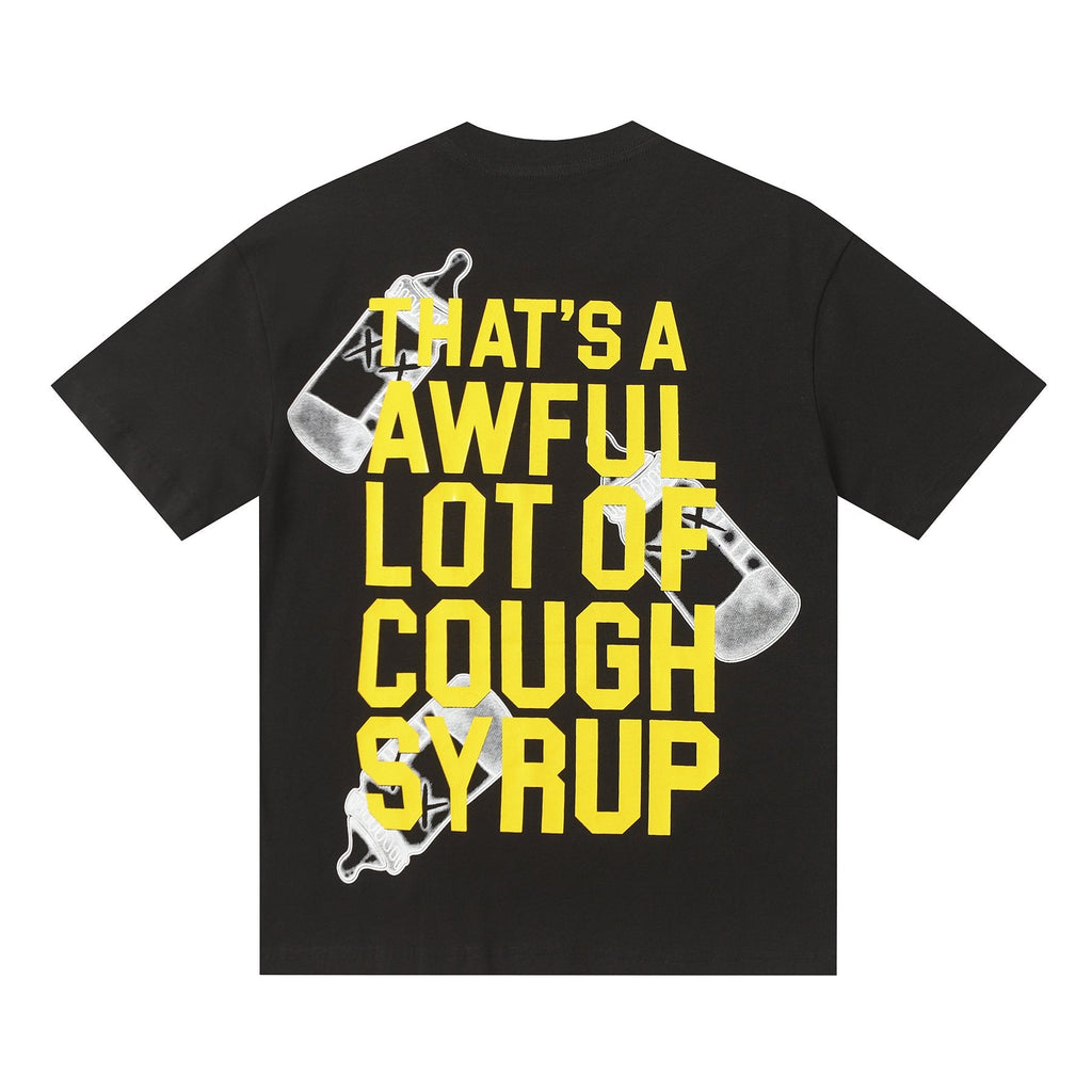 THAT'S A AWFUL LOT OF COUGH SYRUP Front & Back Graphic T-Shirt ¡ª back