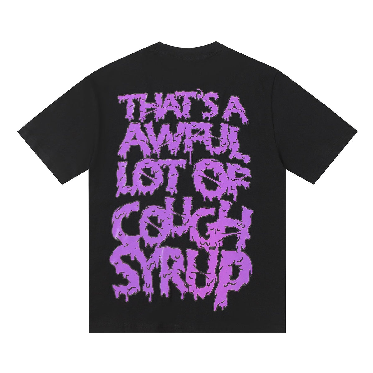 THAT'S A AWFUL LOT OF COUGH SYRUP Skeleton Graphic T-Shirt ¡ª back