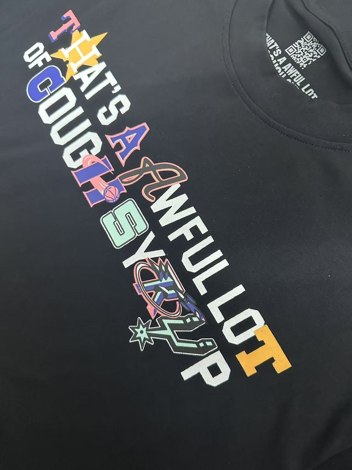 THAT'S A AWFUL LOT OF COUGH SYRUP Front & Back Graphic T-Shirt ¡ª detail