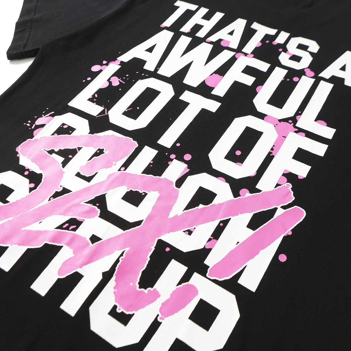 THAT'S A AWFUL LOT OF COUGH SYRUP White & Pink Graphic Short-Sleeve T-Shirt ¡ª detail