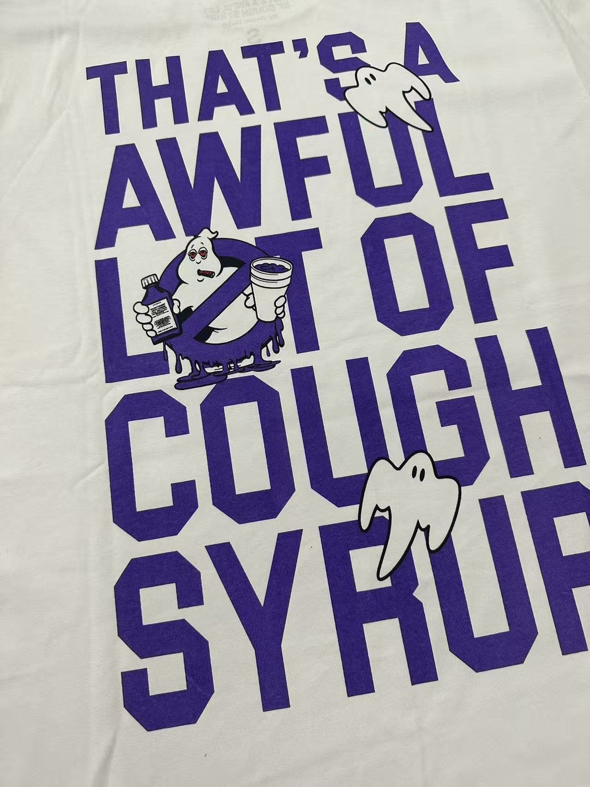 THAT'S A AWFUL LOT OF COUGH SYRUP Front & Back Graphic Short-Sleeve T-Shirt ¡ª detail
