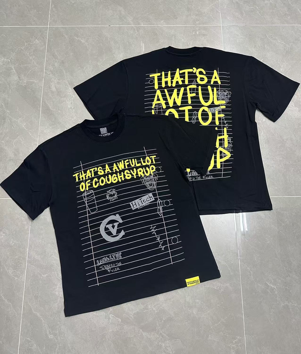 THAT'S A AWFUL LOT OF COUGH SYRUP Front & Back Graphic T-Shirt ¡ª context