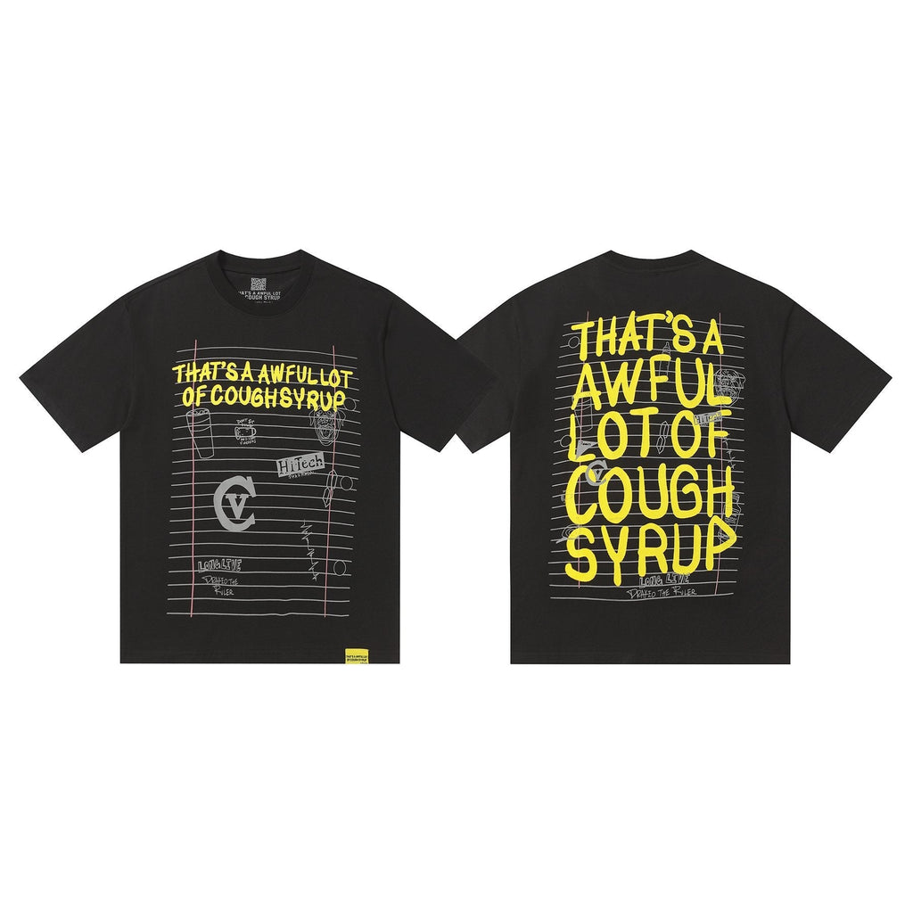 THAT'S A AWFUL LOT OF COUGH SYRUP Front & Back Graphic T-Shirt ¡ª hero