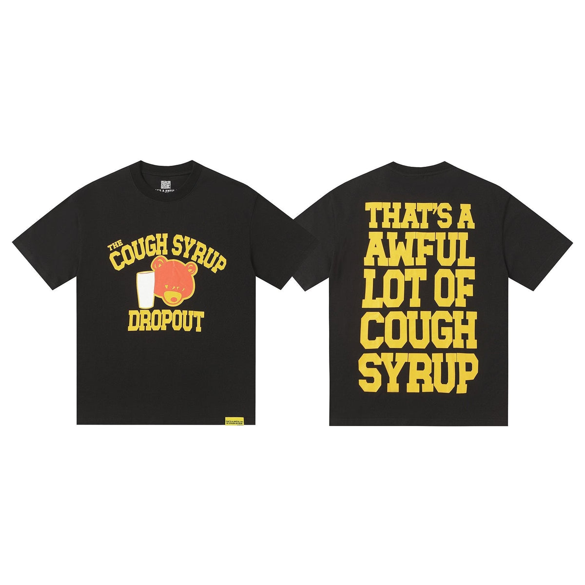 THAT'S A AWFUL LOT OF COUGH SYRUP Front & Back Graphic T-Shirt ¡ª front