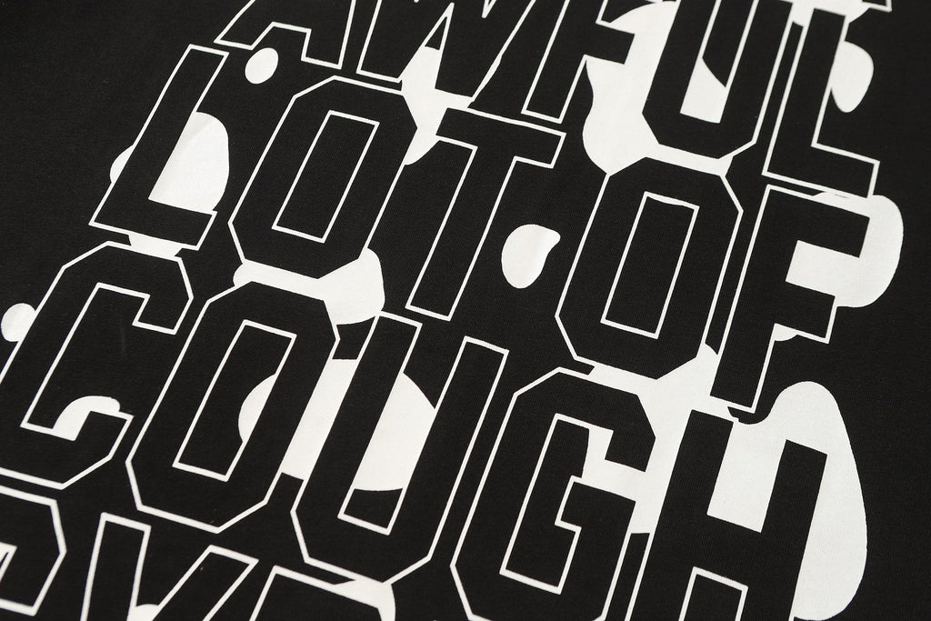 THAT'S A AWFUL LOT OF COUGH SYRUP Front & Back Graphic T-Shirt ¡ª detail