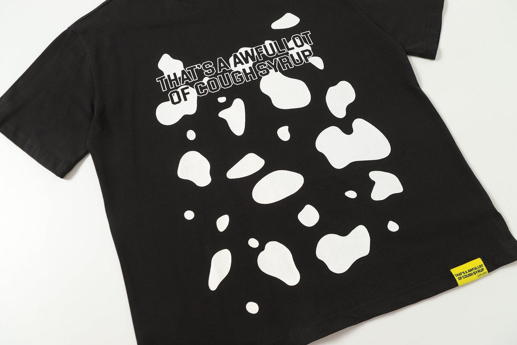 THAT'S A AWFUL LOT OF COUGH SYRUP Front & Back Graphic T-Shirt ¡ª detail