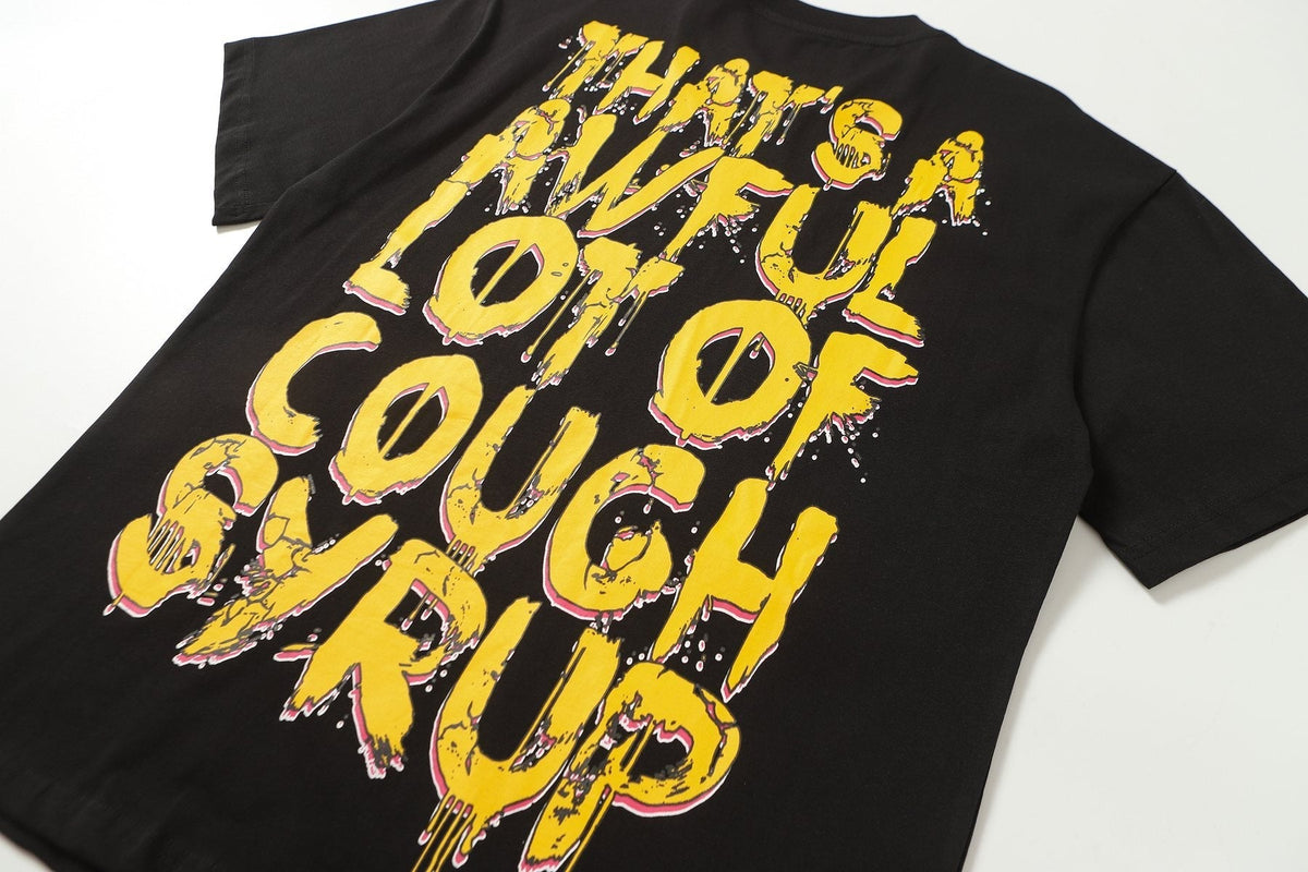THAT'S A AWFUL LOT OF COUGH SYRUP Distressed Graphic T-Shirt ¡ª detail