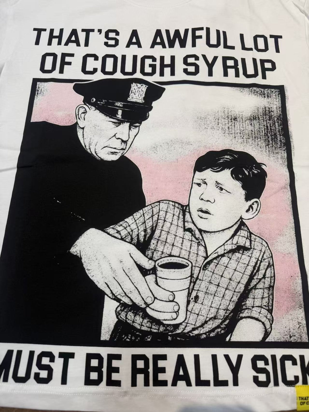 THAT'S A AWFUL LOT OF COUGH SYRUP Front & Back Graphic T-Shirt ¡ª detail