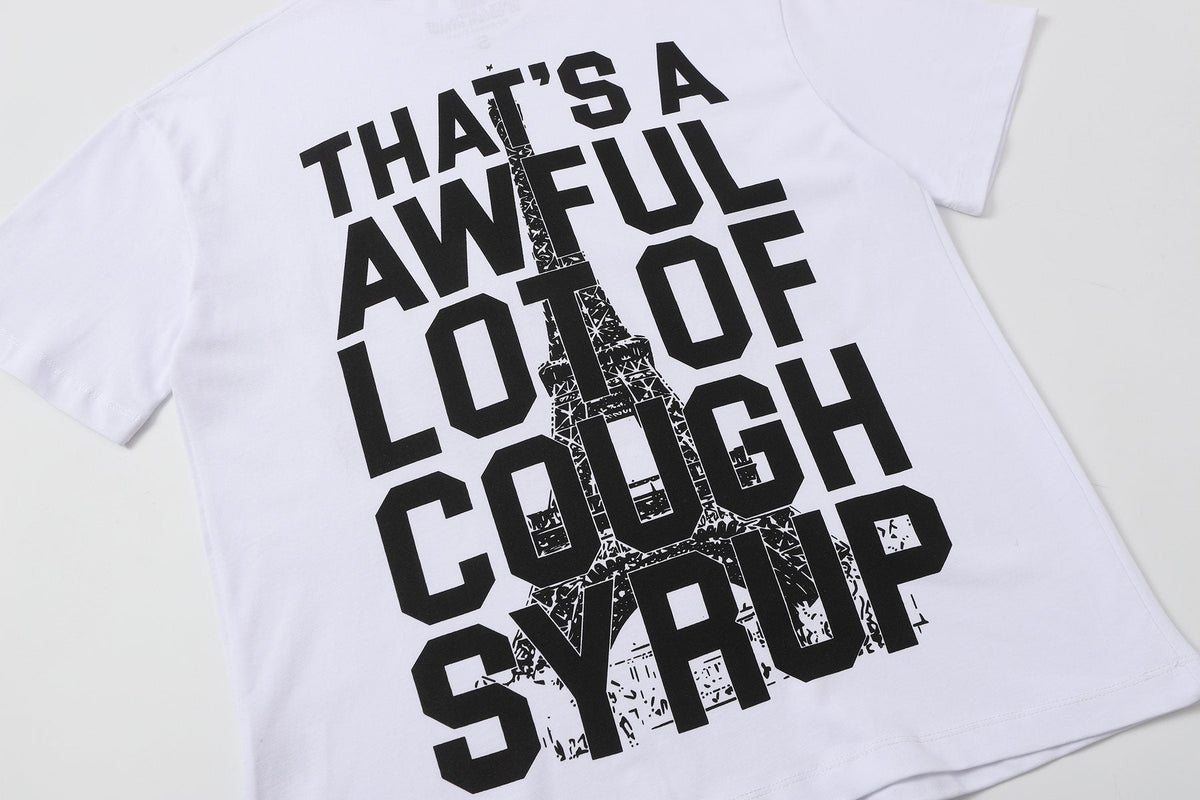 THAT'S A AWFUL LOT OF COUGH SYRUP Eiffel Tower Graphic T-Shirt ¡ª detail