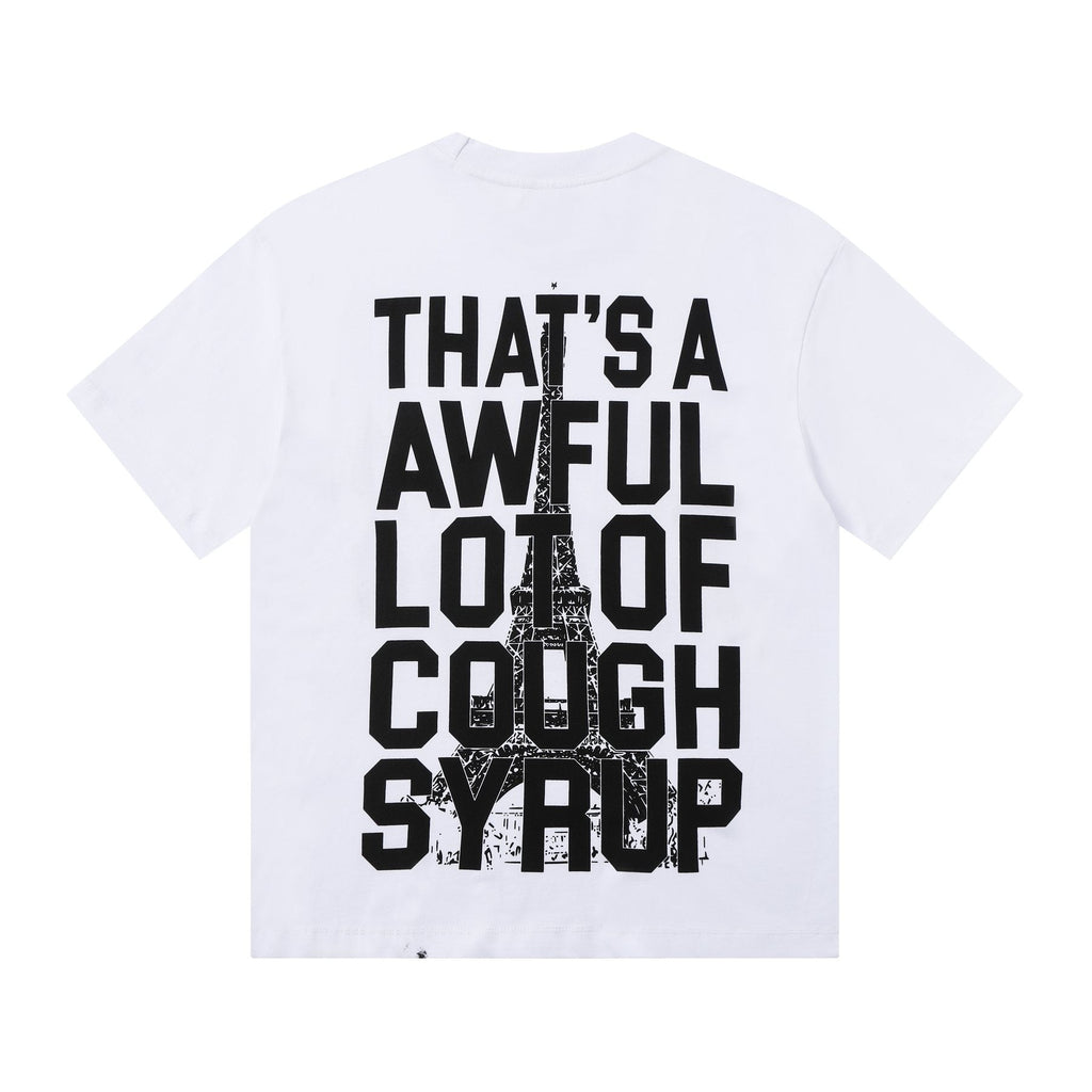 THAT'S A AWFUL LOT OF COUGH SYRUP Eiffel Tower Graphic T-Shirt ¡ª back