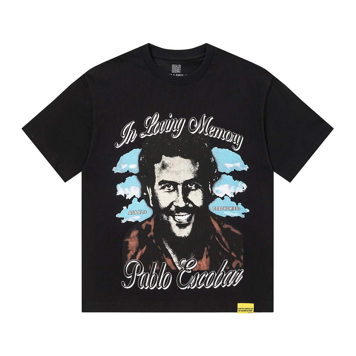 THAT'S A AWFUL LOT OF COUGH SYRUP Pablo Escobar Memorial Graphic T-Shirt ¡ª hero