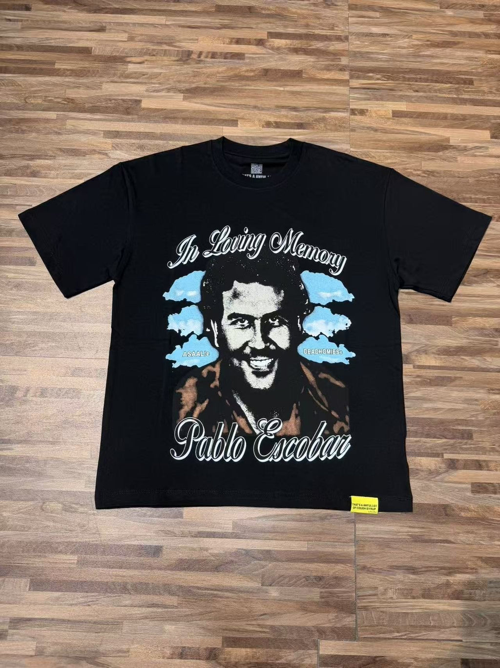 THAT'S A AWFUL LOT OF COUGH SYRUP Pablo Escobar Memorial Graphic T-Shirt ¡ª front