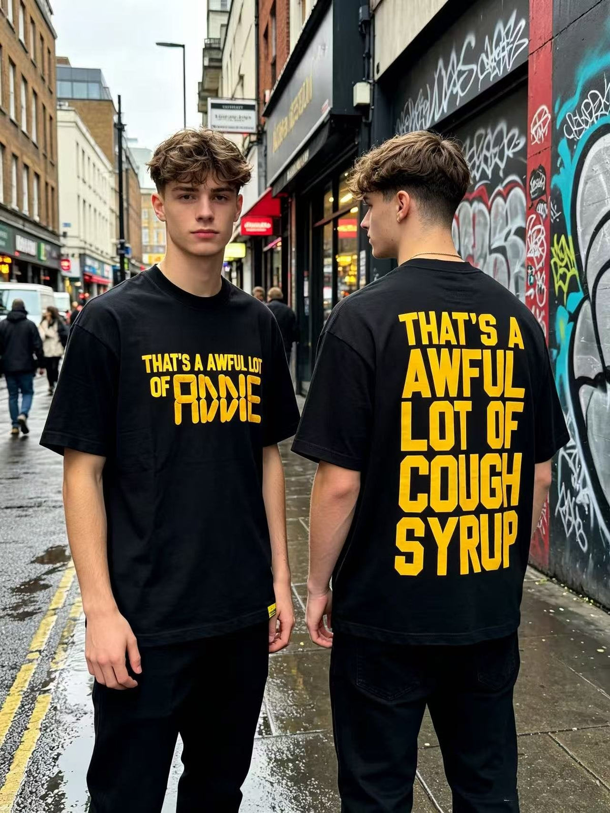 THAT'S A AWFUL LOT OF COUGH SYRUP Front & Back Graphic T-Shirt ¡ª context