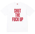 Supreme Shut The Fuck Up Graphic T-Shirt ¡ª hero
