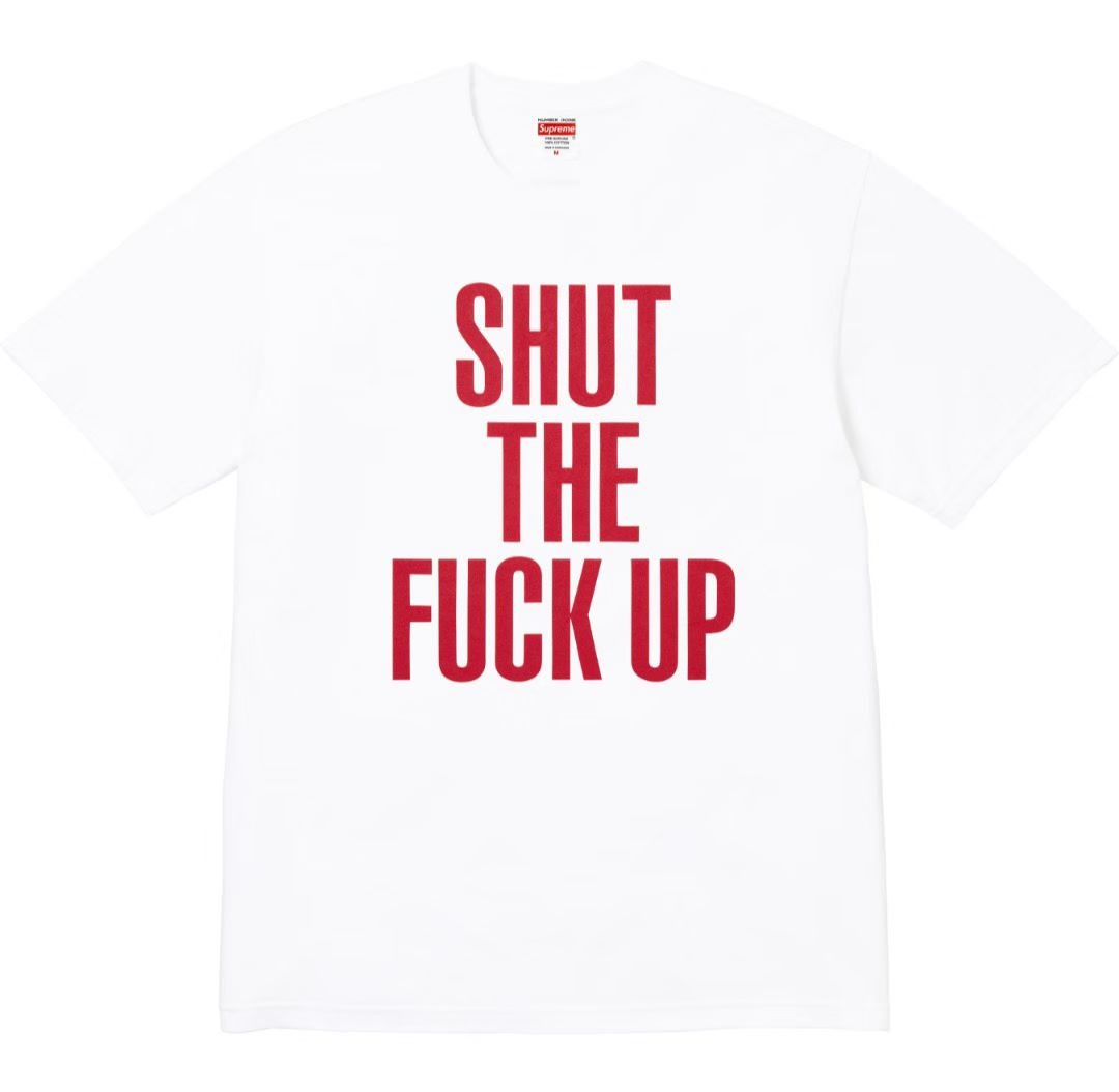 Supreme Shut The Fuck Up Graphic T-Shirt ¡ª hero